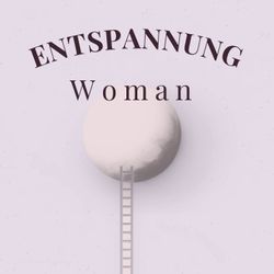 cover art for Entspannung wirkt Woman 