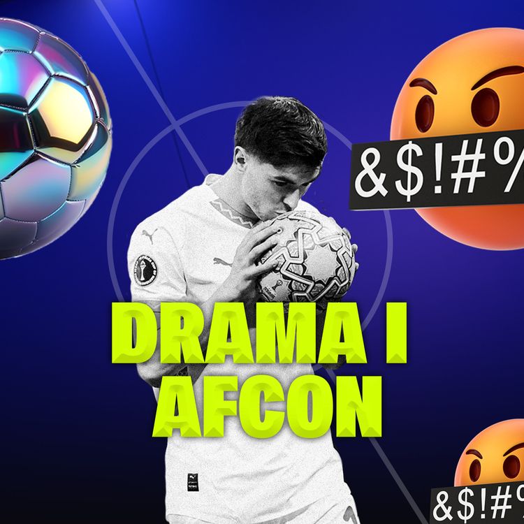 cover art for đ„KAOS i AFCON, Peps fuskbygge & Busvisslingar pĂ„ BernabĂ©uđ„