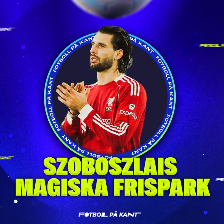cover art for đ„Szoboszlais MAGI, Salah vs Guehi & Afrikas drömelvađ„