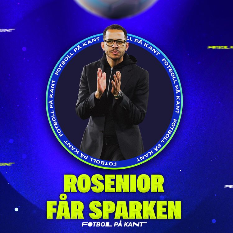 cover art for 🔥Arsenal vinner, Rosenior får sparken & Scener i National League🔥