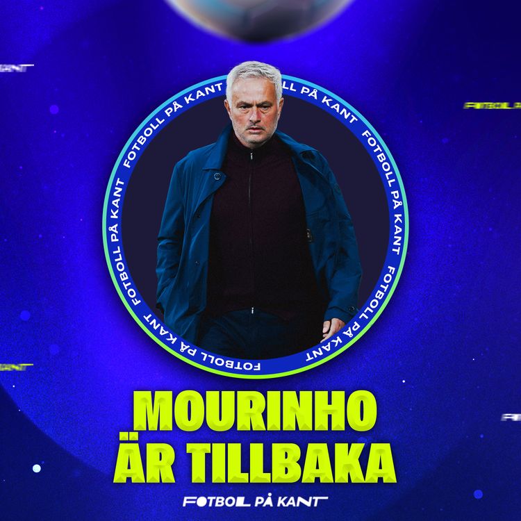 cover art for 🔥Mourinho till Real Madrid, Alonso klar för Chelsea & Salah skapar rubriker🔥