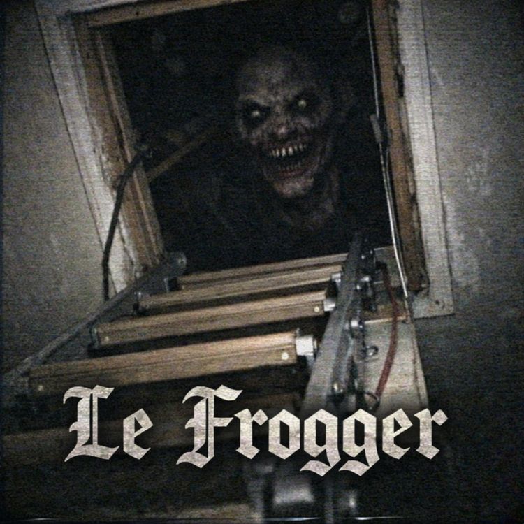 cover art for Le Frogger - ASMR Horrifique