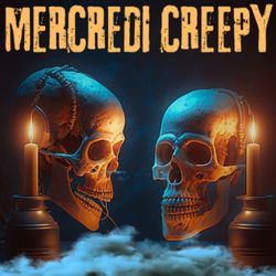 cover art for Mercredi Creepy | Podcast ASMR Horrifique