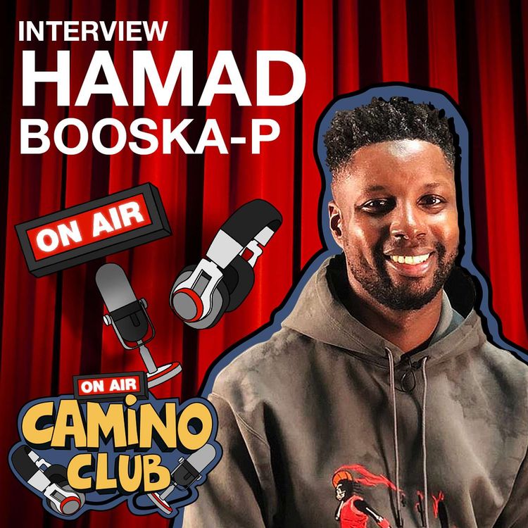 cover art for Hamad - Co-fondateur de Booska-P - Camino Club