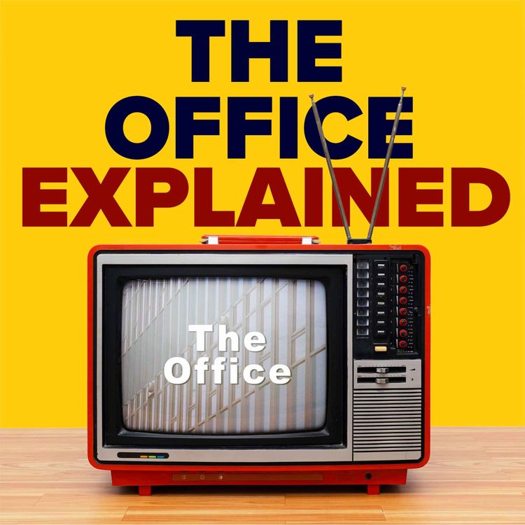 cover art for 1.6 The Office Explained