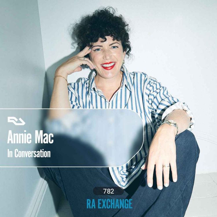 cover art for EX.782 Annie Mac