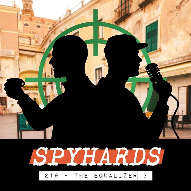 cover art for 219. The Equalizer 3 (2023) - Guest: Nathan Flynn from Mission: Impodible