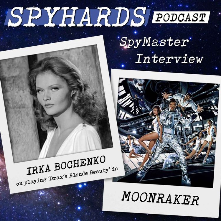 cover art for Irka Bochenko on Moonraker - SpyMaster Interview #115