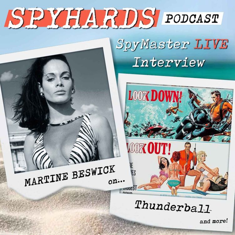 cover art for Martine Beswick on Thunderball Live! - SpyMaster Interview #120