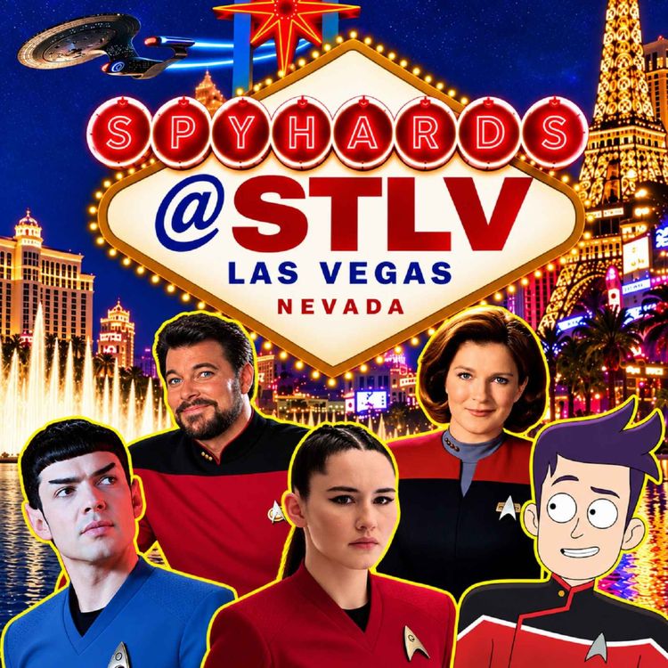 cover art for STLV: Trek to Vegas Decoded with Christina Chong, Jonathan Frakes, Kate Mulgrew, Ethan Peck, Jack Quaid + Dave Schilling