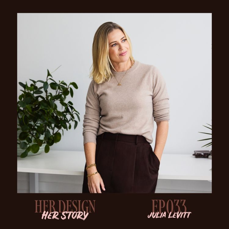 cover art for Ep. 033 - Julia Levitt