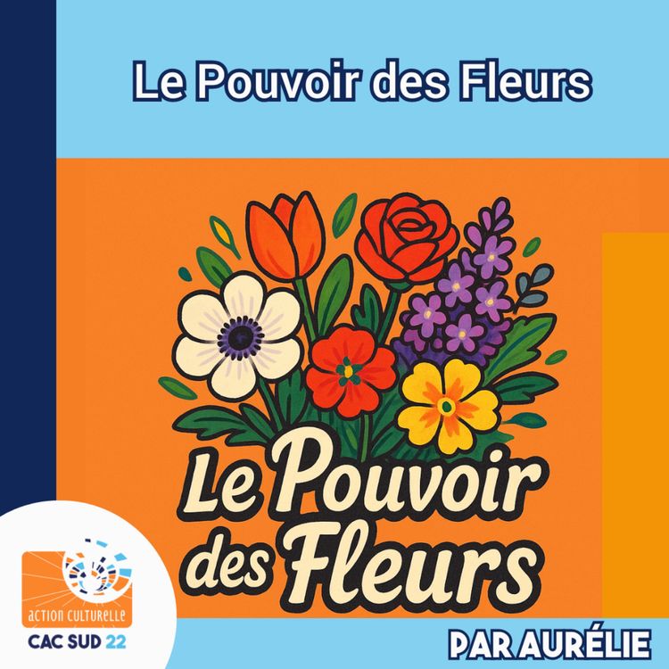 cover art for Le Pouvoir des Fleurs - 4