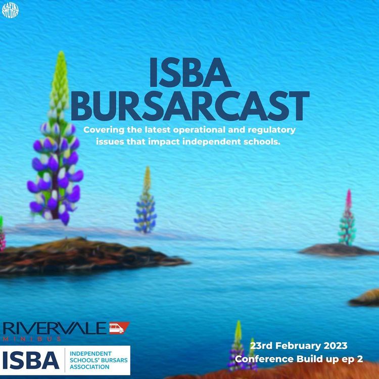 cover art for How Rivervale Minibuses Drives the Conversation: A Wheel-y Good Interview with the ISBA. (24th February 2023)