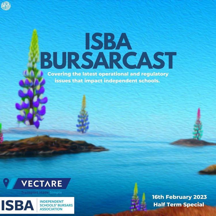 cover art for ISBA BURSARCAST // Transport Solutions with Vectare and Finance Conference thoughts. (16th February 2023)