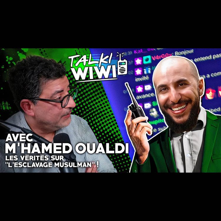 cover art for Les vérités sur "l'esclavage musulman" Avec M'Hamed Oualdi