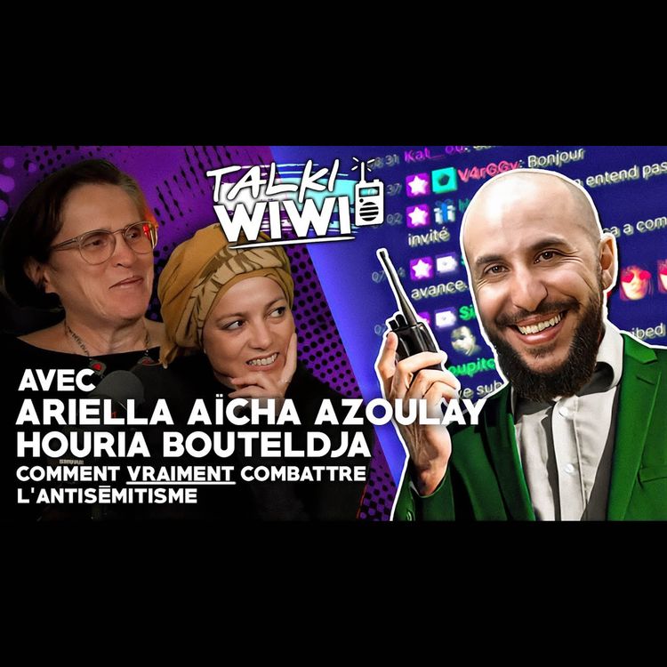 cover art for Comment vraiment combattre l'antisémitisme ? Avec Houria Bouteldja et Ariella Aïsha Azoulay