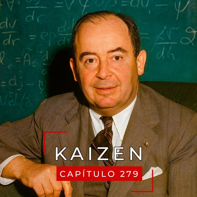 cover art for #279 John von Neumann: claroscuros de un genio