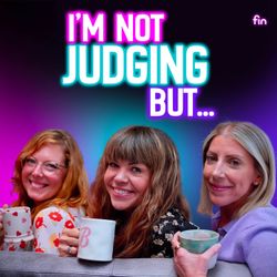 cover art for I'm Not Judging, But...