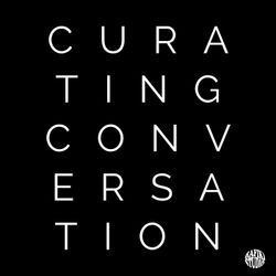 cover art for Curating Conversation