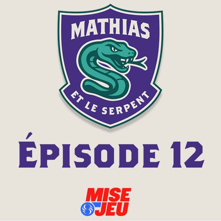 cover art for Mathias et le Serpent - ÉP12 - Alexander Zharovsky: un plafond supérieur à Michael Hage.
