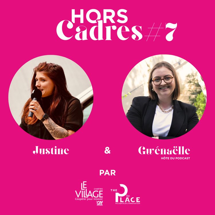 cover art for "Je n'avais pas d'entrepreneurs autour de moi ..." avec Justine