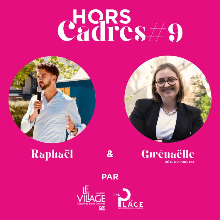 cover art for "S'auto-cadrer en tant qu'entrepreneur c'est important" avec Raphaël et Gwénaëlle