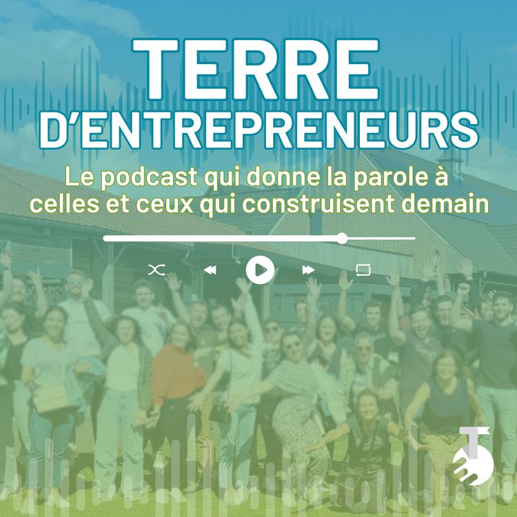 cover art for Bienvenue dans Terre d’entrepreneurs !