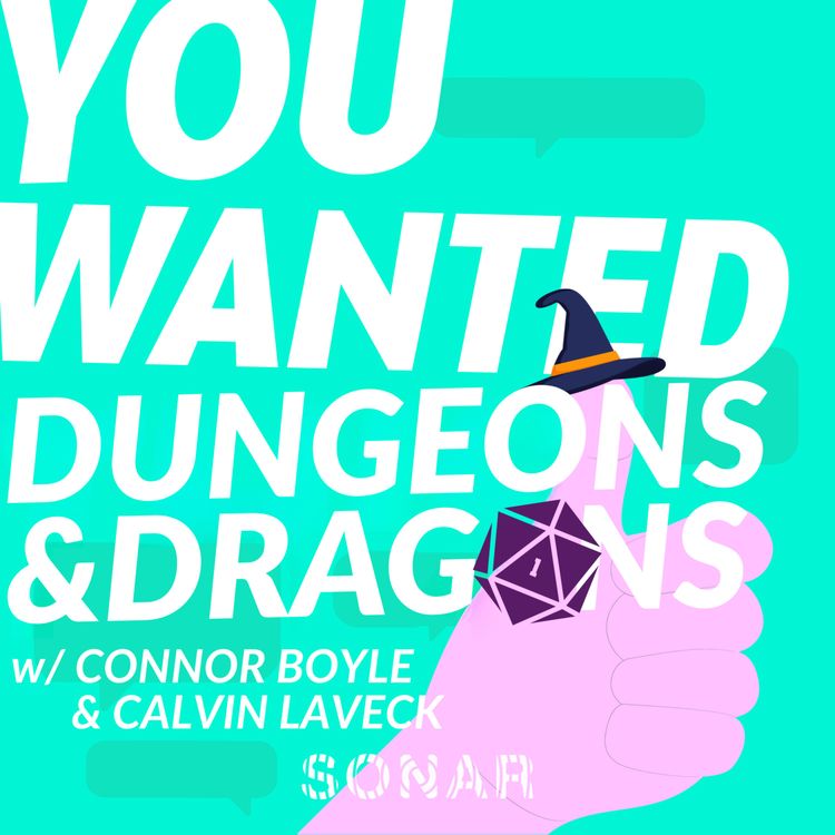 cover art for Dungeons & Dragons (w/ Connor Boyle & Calvin Laveck)