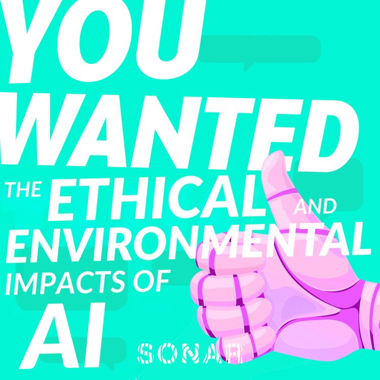 cover art for The Ethical and Environmental Impacts of AI