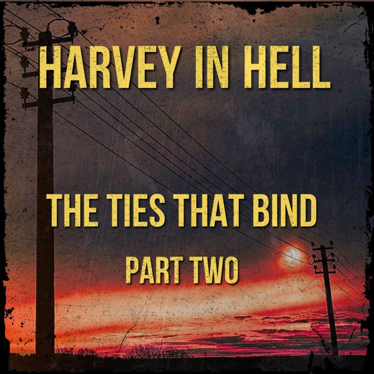 cover art for 12. The Ties that Bind, Part Two