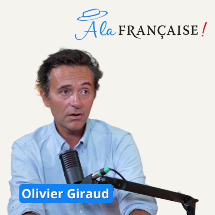 cover art for Why Parisians Are So Arrogant (And Proud of It), with Olivier GIRAUD