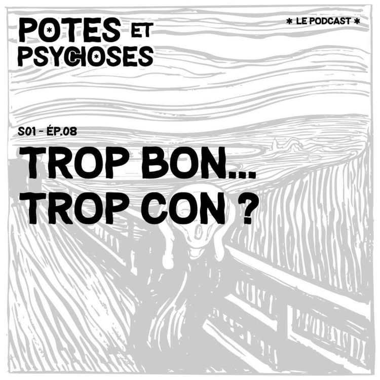 cover art for Est-ce que ça paye d'être gentil ou... trop bon, trop con ?