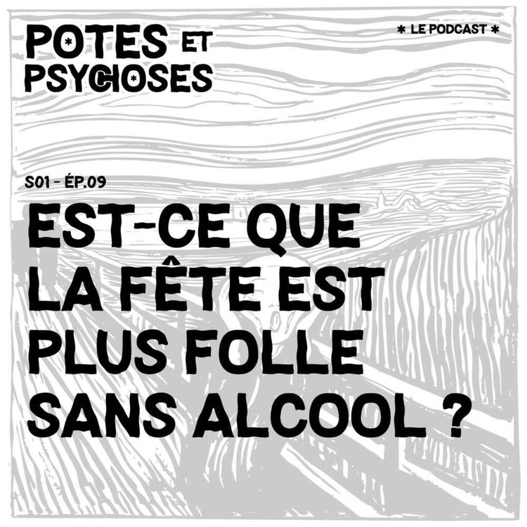 cover art for Est-ce que la fête est plus folle sans alcool ?