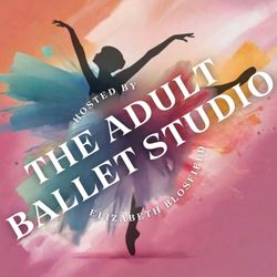 cover art for The Adult Ballet Studio