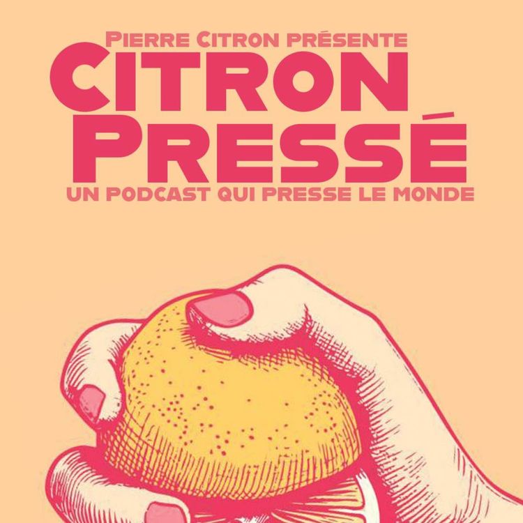 cover art for Citron Pressé avec Serge Tshibangu