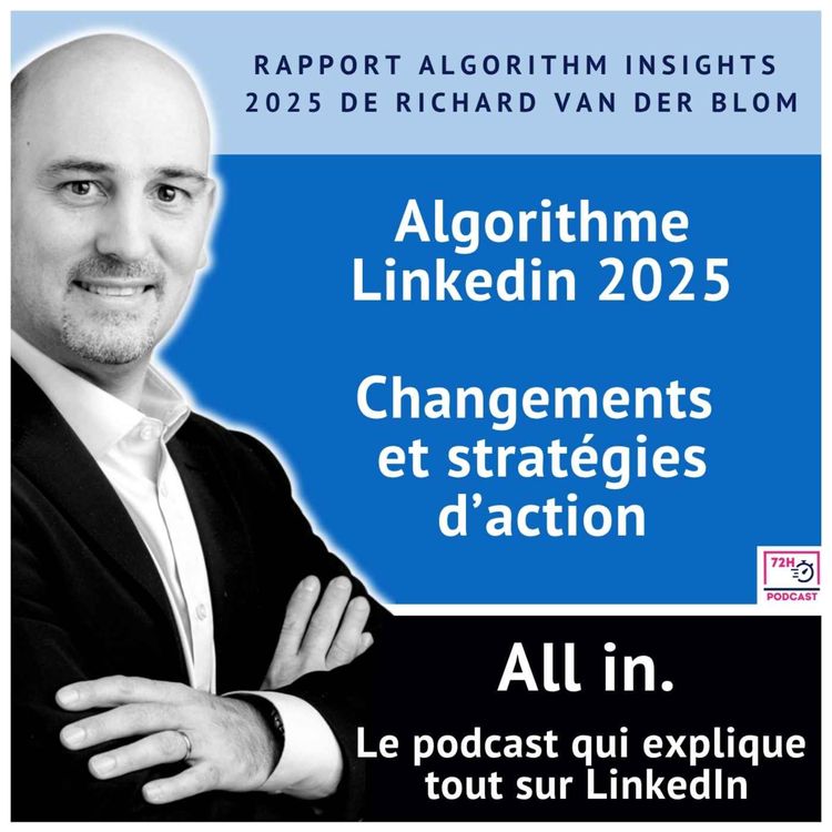 cover art for Mise à jour Rapport Richard Van der Blom Algorithme Linkedin 2025