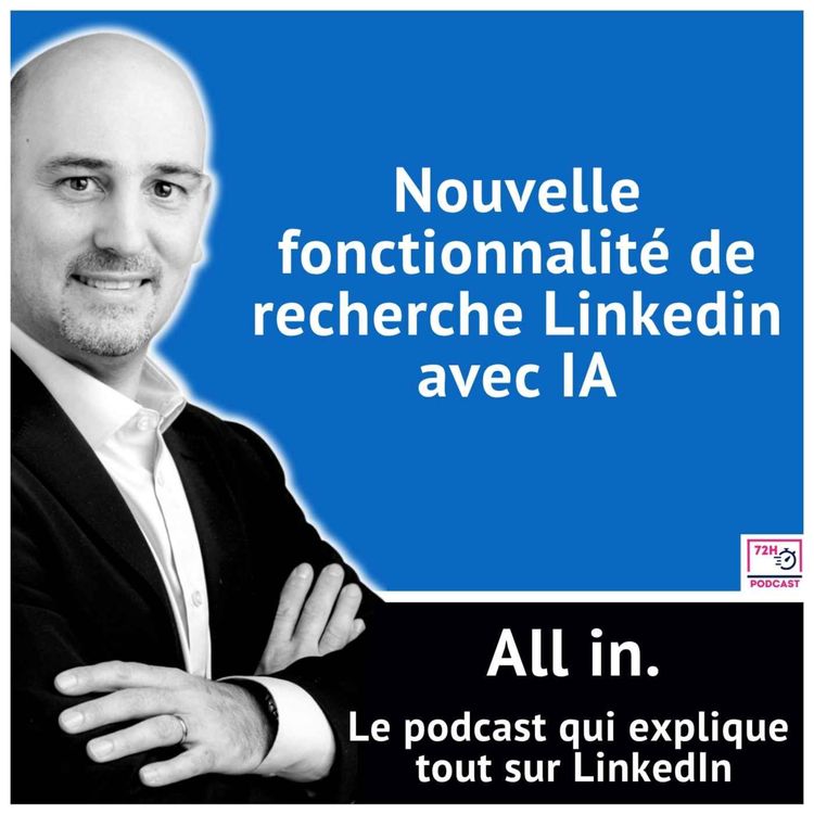 cover art for Nouvelle fonctionnalité de recherche Linkedin avec IA