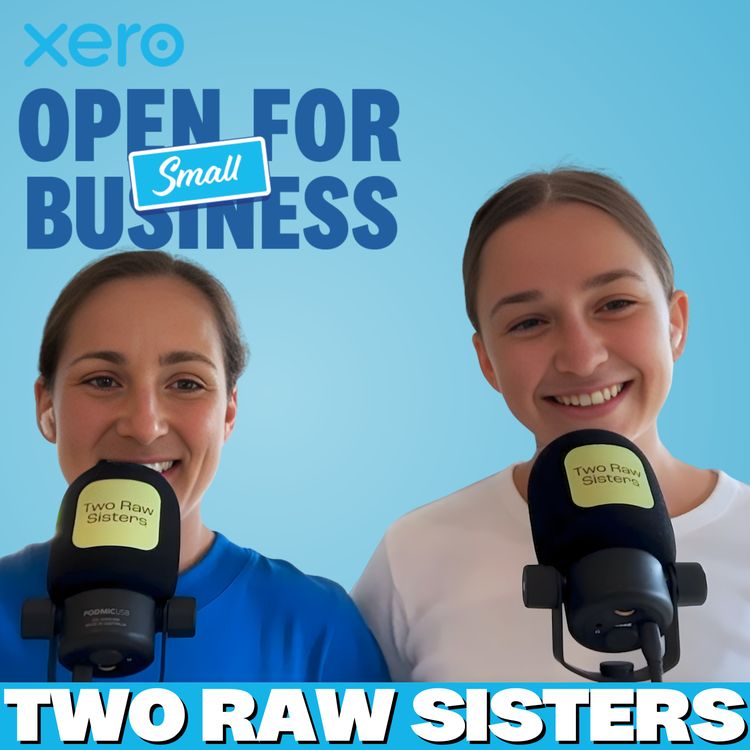 cover art for Reclaim time & reduce the emotional tax: Two Raw Sisters on building a business that works for you