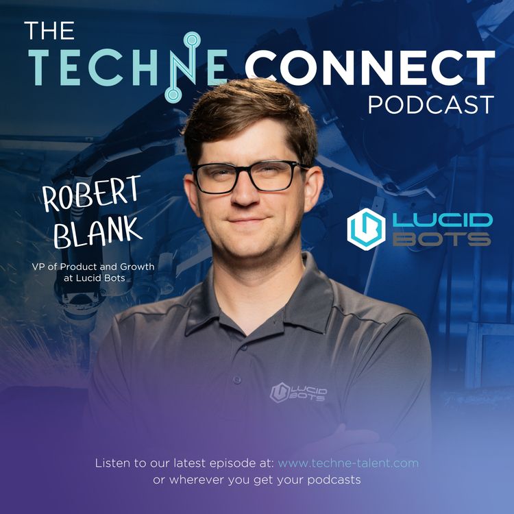 cover art for Robert Blank, VP of Product and Growth at Lucid Bots