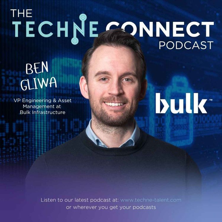 cover art for Ben Gliwa, VP of Engineering & Asset Management at Bulk Infrastructure