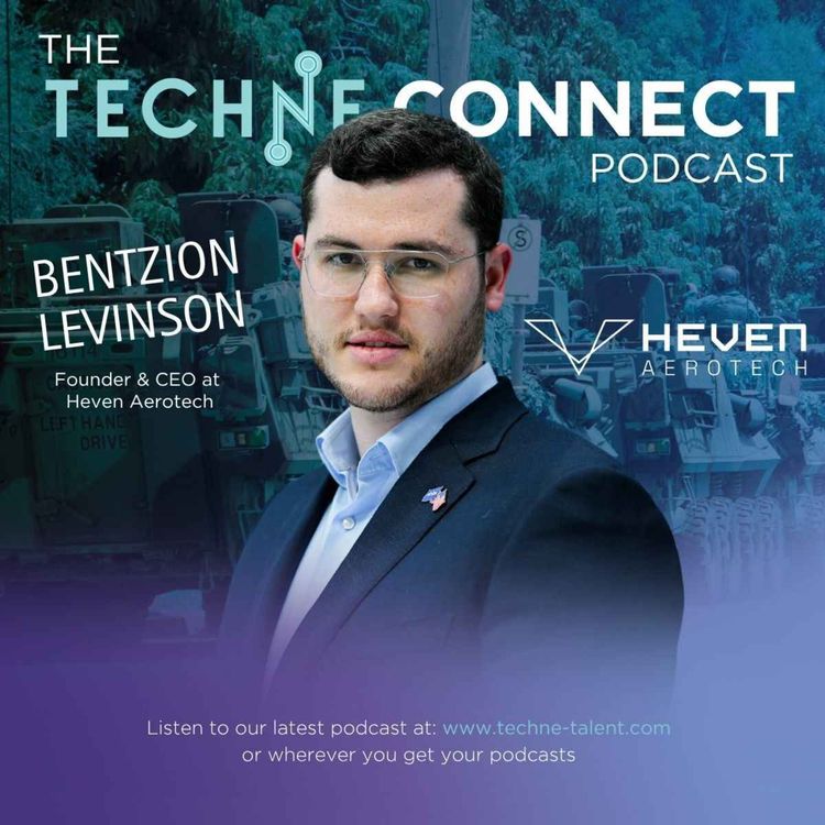 cover art for Bentzion Levinson, Founder & CEO of Heven Aerotech
