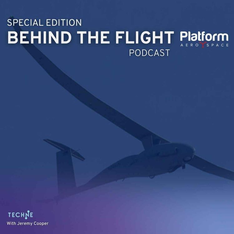 cover art for The Techne Connect Special: Platform Aerospace, Behind the Flight