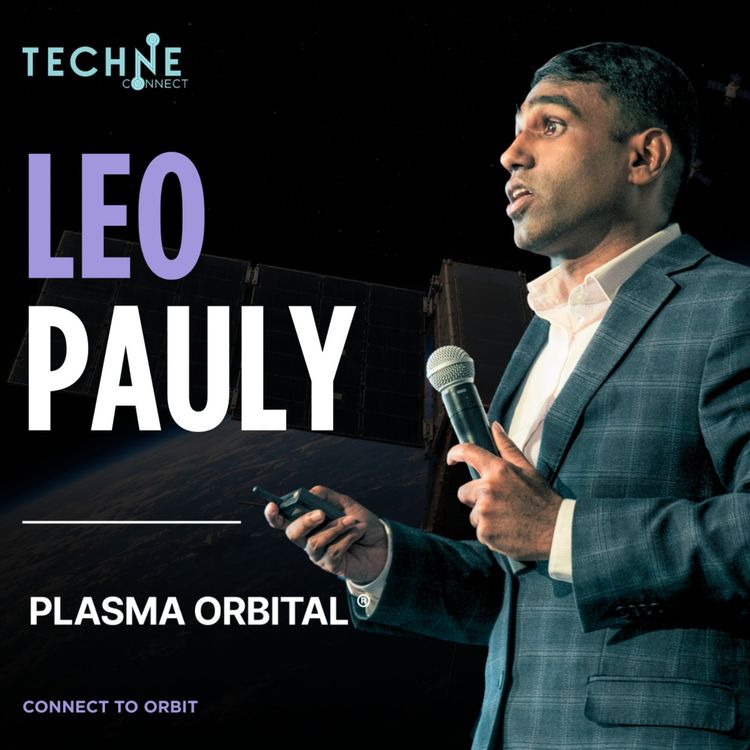 cover art for Leo Pauly , CEO and Co Founder at Plasma Orbital