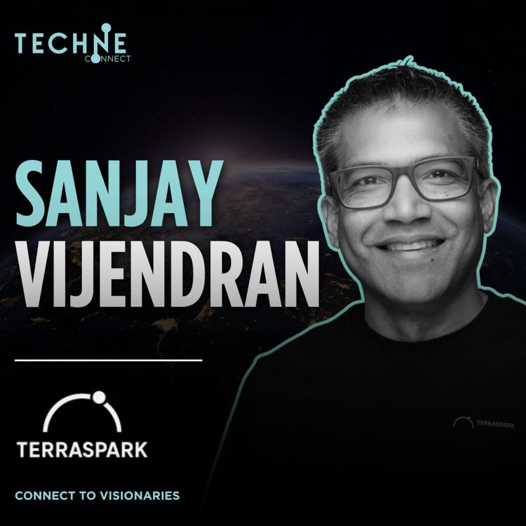 cover art for Sanjay Vijendran, Co Founder and CTO at TerraSpark
