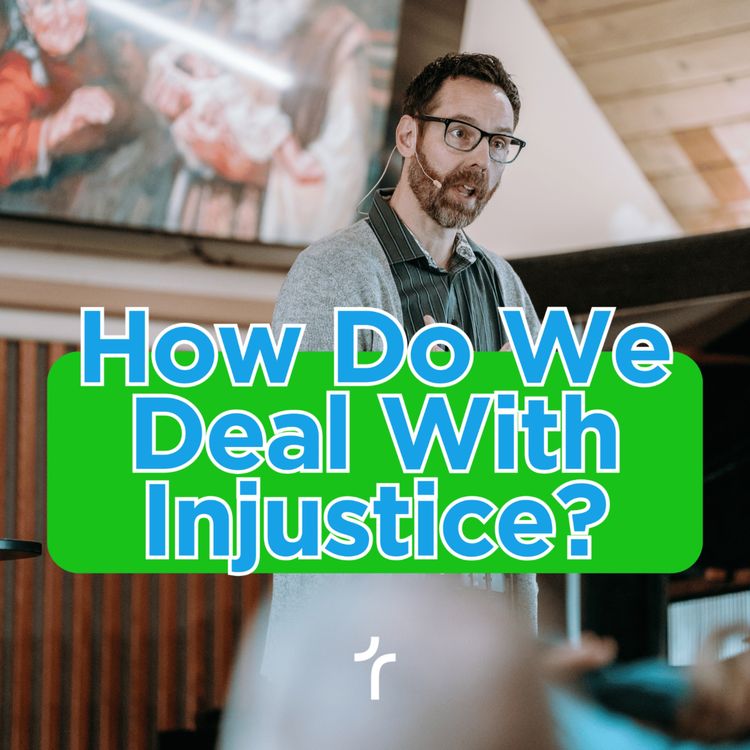 cover art for How Do We Deal With Injustice?