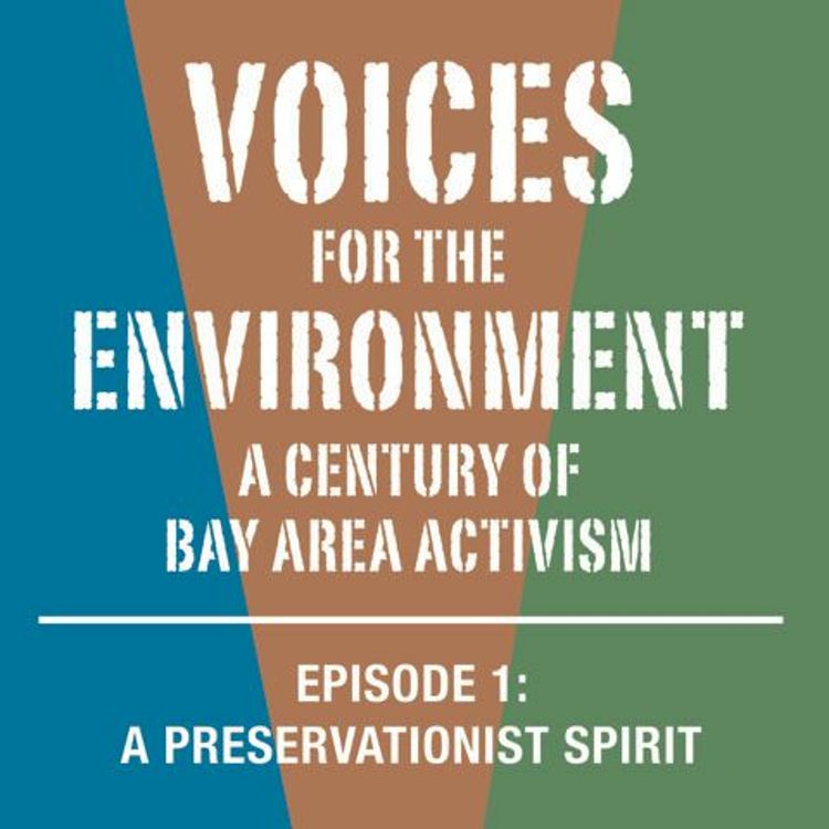 cover art for Voices for the Environment, Episode 1 - A Preservationist Spirit