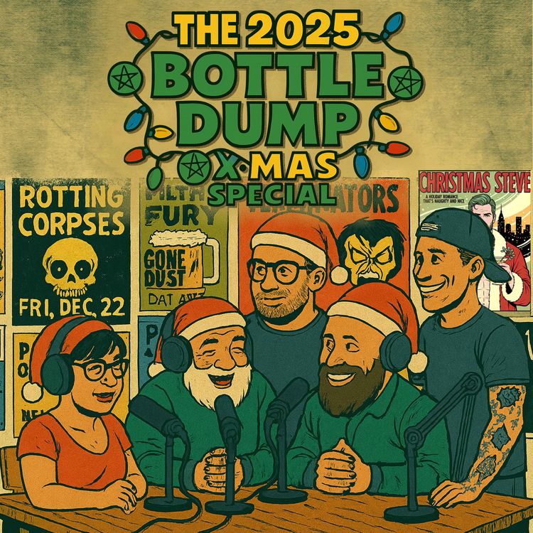 cover art for The 2025 Bottle Dump XMas Special - Part 2