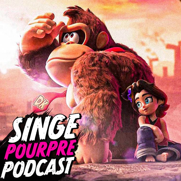 cover art for Donkey Kong Bananza, Mario Kart World & Death Stranding 2 | Singe Pourpre Podcast