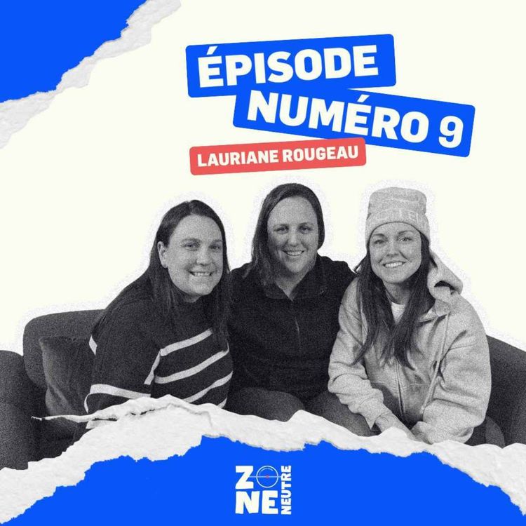 cover art for Zone Neutre - EP09 - On chante à tue-tête avec Laulau