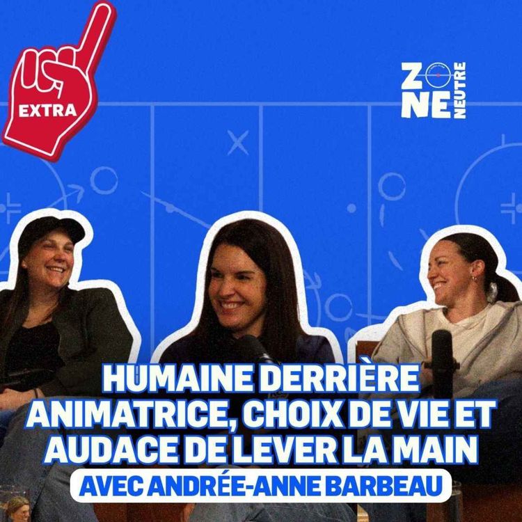 cover art for Zone Neutre - EP18 - Extra: Le duo dynamique et la LPHF